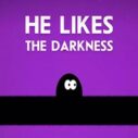 He Likes Darkness 3 he likes darkness